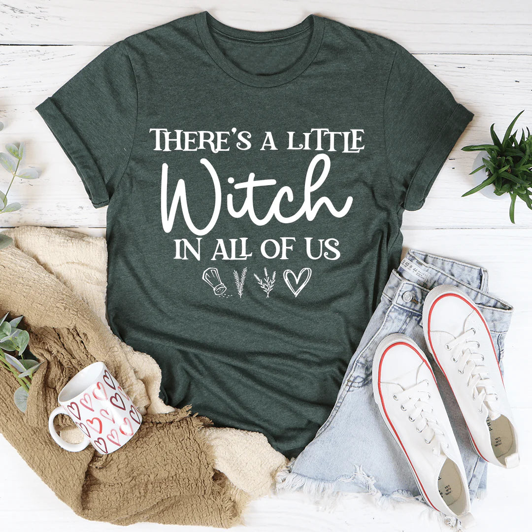 There'S a Little Witch in All of Us Tee